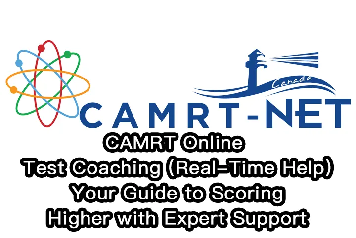 CAMRT Online Test Coaching (Real-Time Help): Your Guide to Scoring Higher with Expert Support