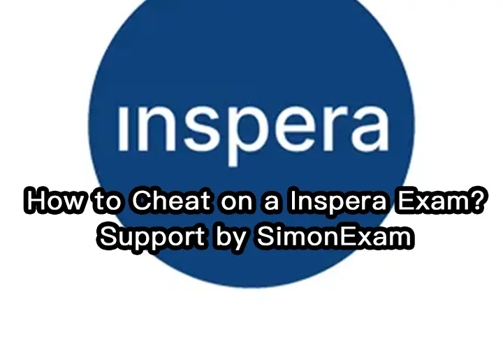 How to Cheat on a Inspera Exam?Support by SimonExam