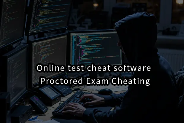 Online test cheat software | Proctored Exam Cheating