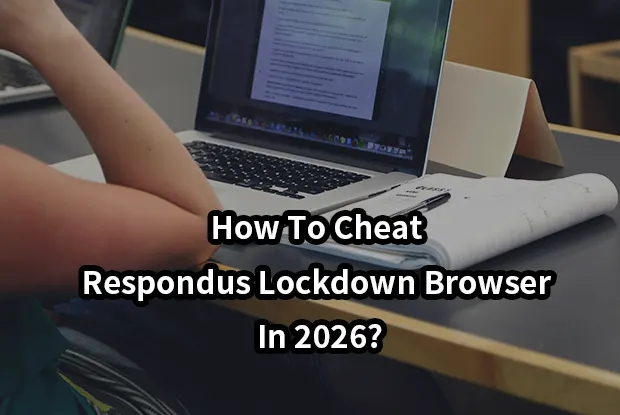 Cheat Respondus Lockdown Browser